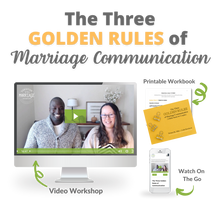 Marriage Win Workshop: The Three Golden Rules of Communication Workshop