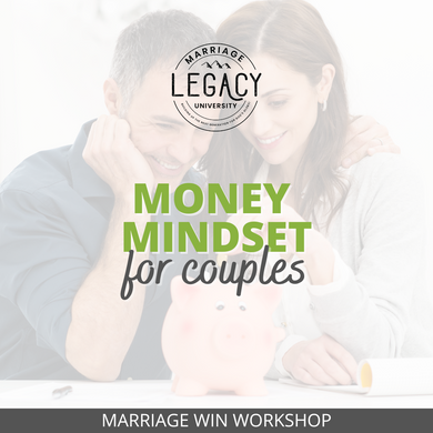 Marriage Win Workshop: Money Mindset for Couples